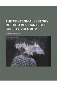 The Centennial History of the American Bible Society Volume 2
