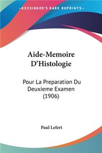 Aide-Memoire D'Histologie