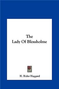 The Lady of Blossholme the Lady of Blossholme