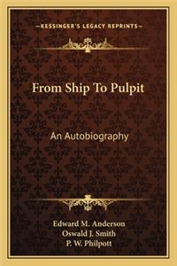 From Ship to Pulpit