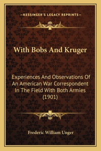 With Bobs And Kruger