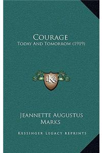 Courage