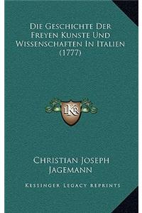 Die Geschichte Der Freyen Kunste Und Wissenschaften In Italien (1777)