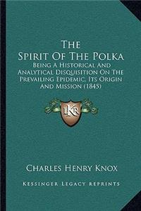 Spirit Of The Polka