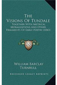 The Visions Of Tundale