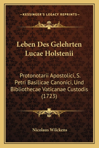 Leben Des Gelehrten Lucae Holstenii