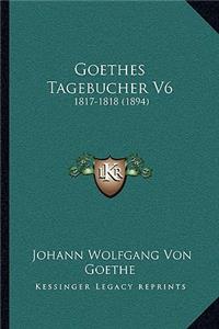 Goethes Tagebucher V6
