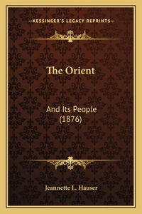 The Orient