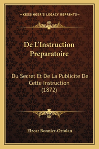 De L'Instruction Preparatoire