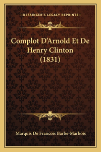 Complot D'Arnold Et De Henry Clinton (1831)