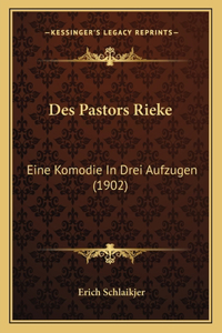 Des Pastors Rieke