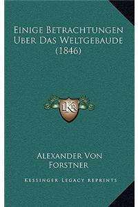 Einige Betrachtungen Uber Das Weltgebaude (1846)