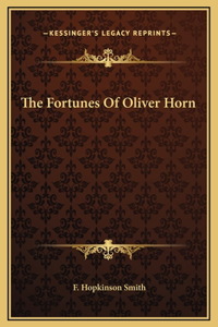 The Fortunes Of Oliver Horn