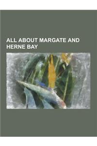 All about Margate and Herne Bay