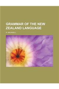 Grammar of the New Zealand Language