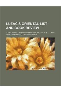 Luzac's Oriental List and Book Review (Volume 17-18)