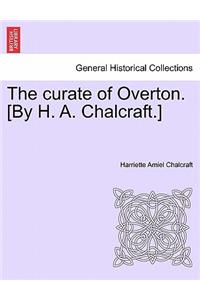 curate of Overton. [By H. A. Chalcraft.]