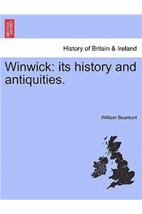 Winwick: Its History and Antiquities. Vol.I