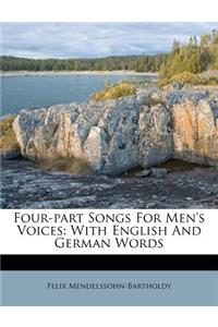 Four-Part Songs for Men's Voices