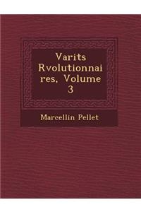 Vari T S R Volutionnaires, Volume 3