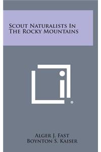 Scout Naturalists in the Rocky Mountains