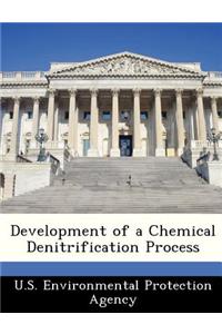 Development of a Chemical Denitrification Process