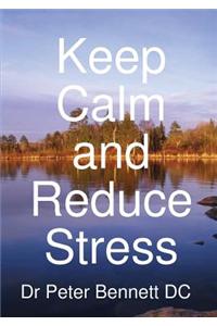 Keep Calm and Reduce Stress