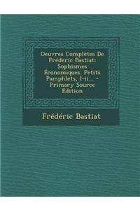 Oeuvres Complètes De Fréderic Bastiat