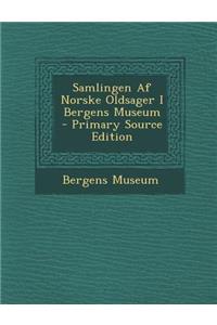 Samlingen AF Norske Oldsager I Bergens Museum