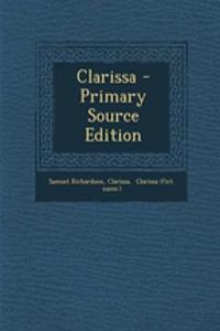 Clarissa - Primary Source Edition