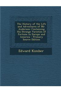 The History of the Life and Adventures of Mr. Anderson