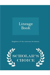 Lineage Book - Scholar's Choice Edition