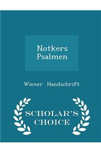 Notkers Psalmen - Scholar's Choice Edition