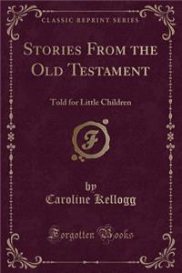 Stories from the Old Testament
