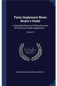 Farm Implement News Buyer's Guide