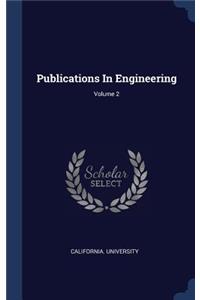 Publications In Engineering; Volume 2