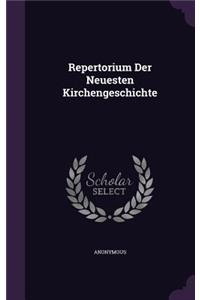 Repertorium Der Neuesten Kirchengeschichte