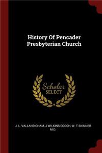 History of Pencader Presbyterian Church