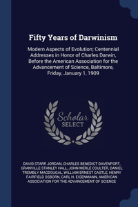 Fifty Years of Darwinism