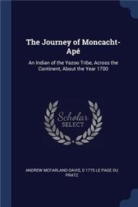 Journey of Moncacht-Apé