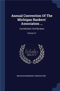 Annual Convention of the Michigan Bankers' Association ...