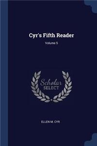 Cyr's Fifth Reader; Volume 5