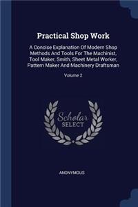 Practical Shop Work