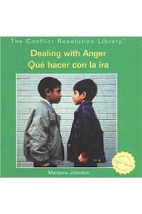 Dealing with Anger / Qué Hacer Con La IRA
