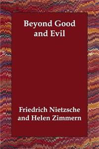 Beyond Good and Evil