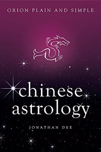 Chinese Astrology, Orion Plain and Simple