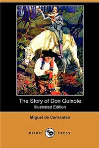 Story of Don Quixote (Illustrated Edition) (Dodo Press)