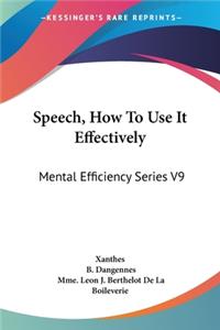 Speech, How To Use It Effectively