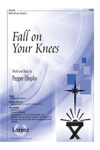 Fall On Your Knees