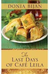 The Last Days of Cafe Leila